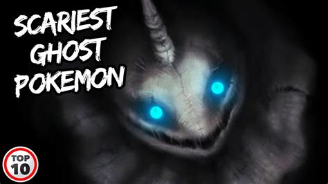 Top 10 Scary Ghost Pokemon - YouTube