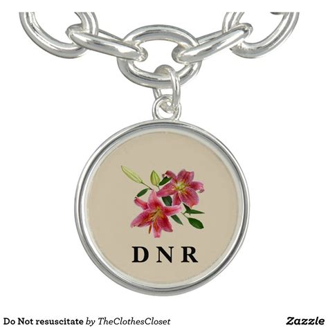 Do Not resuscitate Bracelet | Zazzle.com | Photo charms, Bracelets, Bracelets and charms