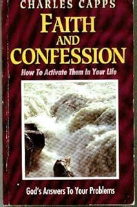 Faith and Confession (Charles Capps) | New and Used Books from Thrift Books