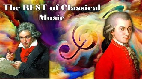 The BEST of Beethoven, Mozart and Strauss!