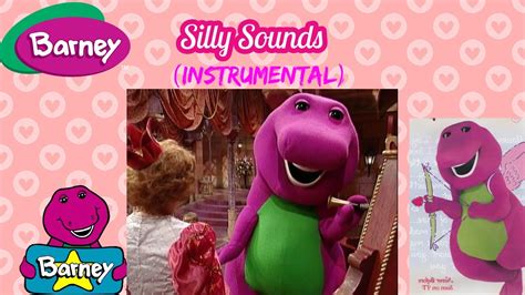 Barney - Silly Sounds (Be My Valentine Instrumental) - YouTube