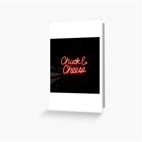 "Chuck E. Cheese Neon Sign" Greeting Card by speakingvoice | Redbubble