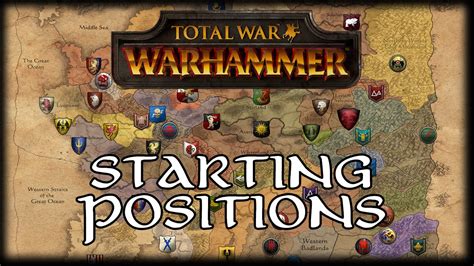 Total War Warhammer - All Factions (Minor & Major) Starting Locations ...