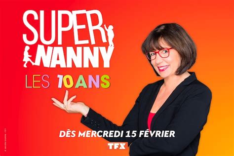 « Super Nanny, les 10 ans » : votre épisode inédit ce soir sur TFX (15 février 2023) - Stars Actu