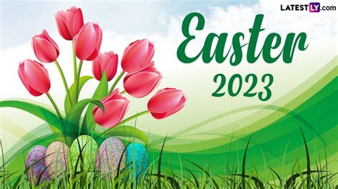 Easter 2023 Date: Know Meaning, Traditions, History and Significance of Resurrection Sunday ...