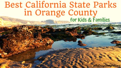 7 Best State Parks in Orange County for Families (List + Activities)