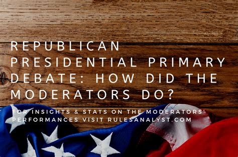 Republican Presidential Primary Debate: How Did the Moderators Do? - Powerful Panels