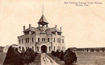 San Patricio County Courthouses, Sinton Texas. | Courthouse, Sinton, County seat