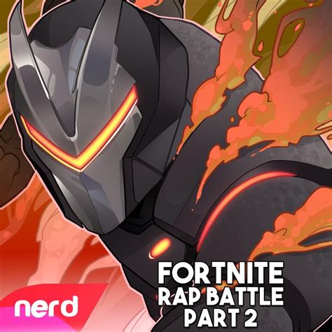 The Fortnite Rap Battle Round 2 - NerdOut: Song Lyrics, Music Videos ...