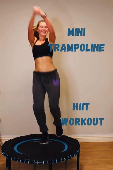 Mini Trampoline HIIT Workout [Video] | Trampoline workout, Trampoline ...