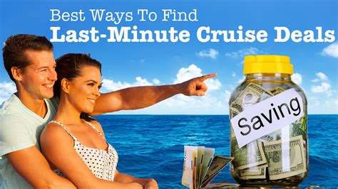 Last Minute Cruise Deals Tips. 10 Best Ways To Find And Get Them - Tips For Travellers