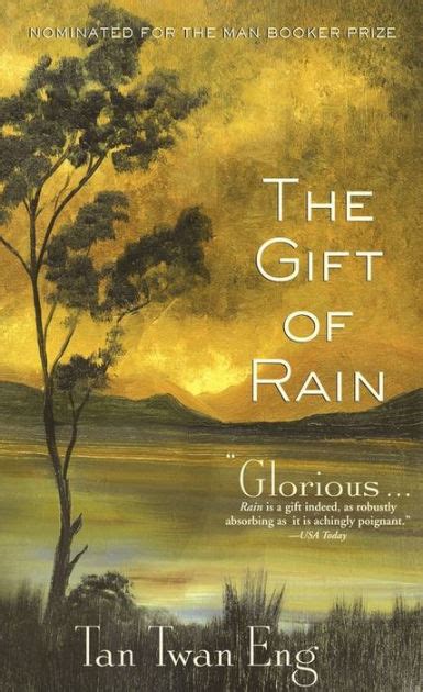 The Gift of Rain: A Novel by Tan Twan Eng, Paperback | Barnes & Noble®