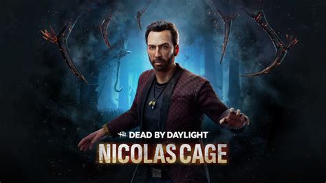 Video Game News: The "NICOLAS CAGE CHAPTER" comes to "Dead by Daylight" on July 25th - Rue Morgue