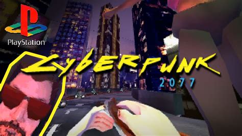 Check Out Cyberpunk 2077 PS1 Demake In Action, Complete With Visual ...