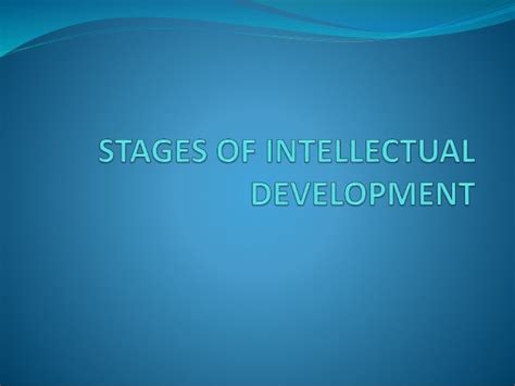 Stages of intellectual development