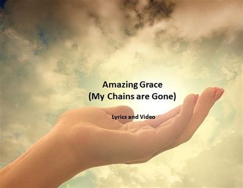 Amazing Grace (My Chains are Gone) Lyrics, Video - PeoPlaid