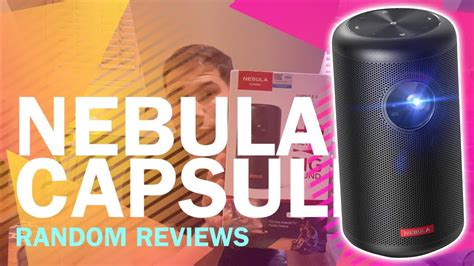 Nebula Capsule II Full Review–Random Reviews - YouTube