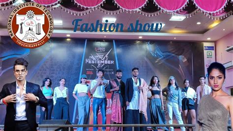 NIT TRICHY FESTEMBER 2022|| fashion show #nifty #realme #royalenfield #kpop #happy #fashion ...