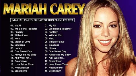 Mariah Carey Hits Songs - Top Songs of Mariah Carey Mariah Carey ...