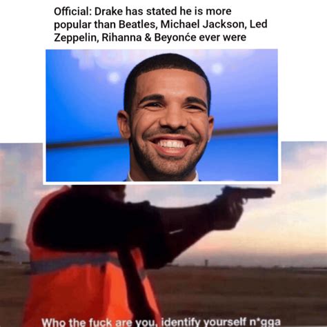 Drake the Type of Goofy Ahh : r/memes