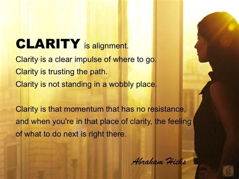 #abrahamhicks #alignment #clarity | Clarity quotes, Abraham hicks ...