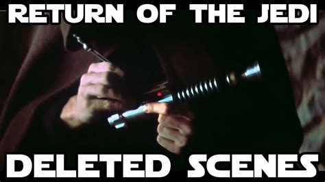 Star Wars - Deleted Scenes - Return of the Jedi - YouTube