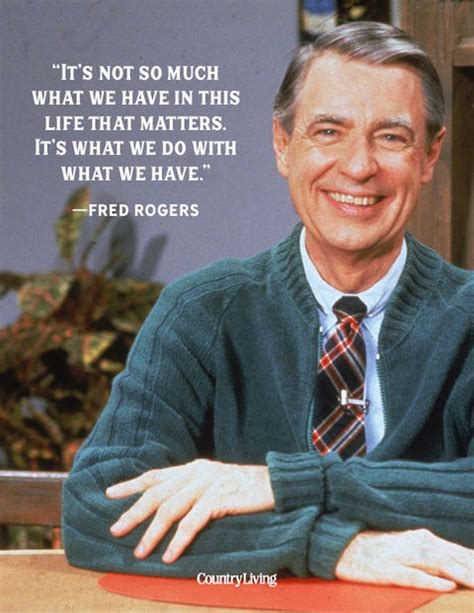 20 Best Mr. Rogers Quotes - Famous Fred Rogers Quotes