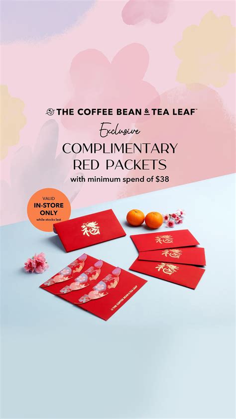 The Coffee Bean & Tea Leaf FREE 6 red packets with a min. spend of $38 ...