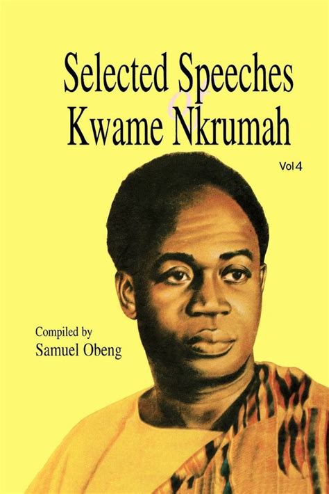 African Books Collective: Selected Speeches of Kwame Nkrumah. Volume 4