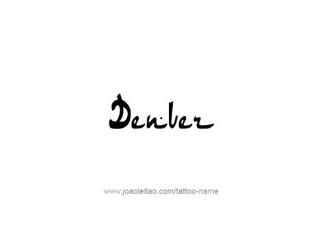 Denver USA Capital City Name Tattoo Designs - Tattoos with Names