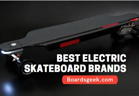 Top 12 Best Electric Skateboard Brands in 2022 – Boards Geek