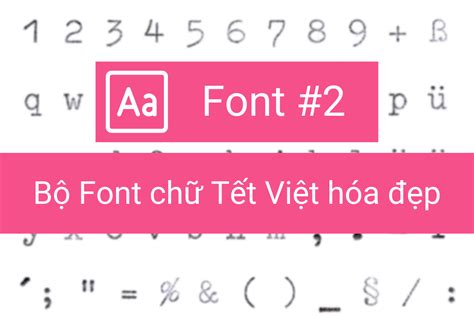 Top 20 Font chữ UVN đẹp Tạo nên sự khác biệt cho văn bản