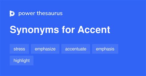 Accent synonyms - 1 160 Words and Phrases for Accent