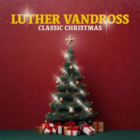 “Luther Vandross Classic Christmas”