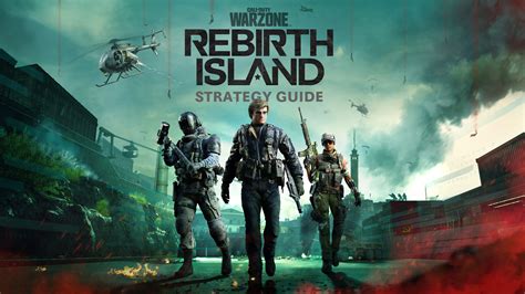 Dive into Rebirth Island and New Gulag Tactics with the Updated Official Warzone™ Strategy Guide