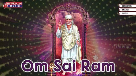 Om Sai Ram || Om Sai Rama || Sai Baba Devotional Songs || 2016 SaiBaba ...