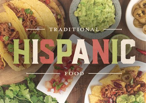 17 Traditional Hispanic Foods for Hispanic Heritage Month