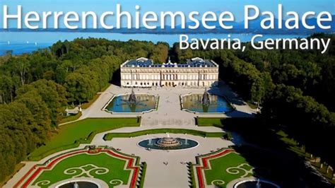 Herrenchiemsee Palace in 4K | Beautiful Palace of King Ludwig II in Bavaria, Germany - YouTube