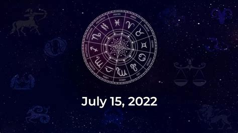 Horoscope today, July 15, 2022: Here are the astrological predictions ...