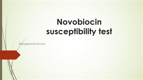 Novobiocin susceptibility test: Principle, Procedure and Results interpretations