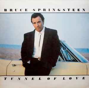 Bruce Springsteen - Tunnel Of Love (Vinyl, LP, Album) | Discogs