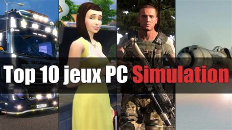 Top Jeux Simulation pour PC - Top 10 simulateurs PC