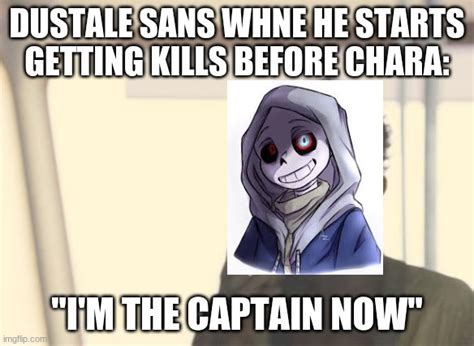 Dusttale Sans in a Nutshell - Imgflip