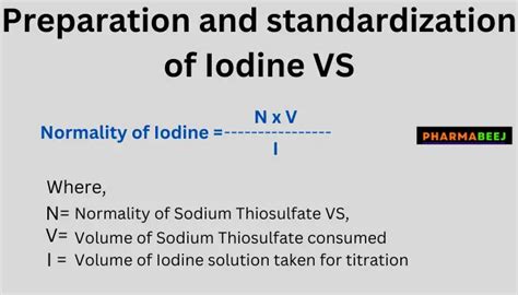 Iodine Volumetric Solution Preparation And Standardization - Pharmabeej