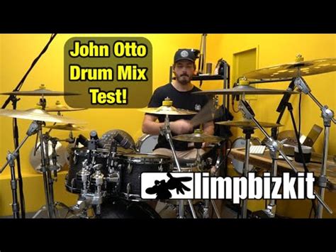 John Otto Drum Mix Test - Limp Bizkit : Re-Arranged by Stan Bicknell - YouTube