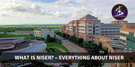 What is NISER? - Everything about NISER