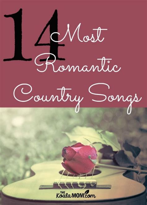 14 Most Romantic Country Songs • The Koala Mom