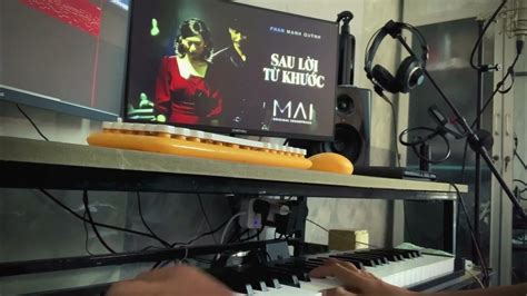 Sau Lời Từ Khước (Mai OST) - Phan Mạnh Quỳnh - Piano cover - YouTube