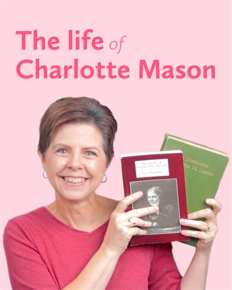 Who Was Charlotte Mason? - Simply Charlotte Mason in 2023 | Charlotte ...