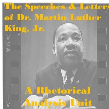 The Speeches of Dr. Martin Luther King, Jr.: A Rhetorical Analysis Unit